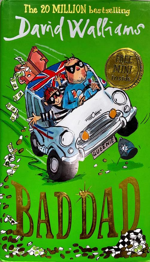 Bad Dad: David Walliams - The Children's Book Bin