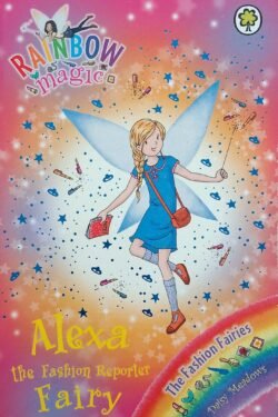 Rainbow Magic : Alexa the Fashion Reporter Fairy