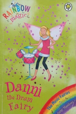 Rainbow Magic : Danni the Drum Fairy