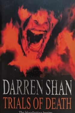 Trials of Death (The Saga of Darren Shan)