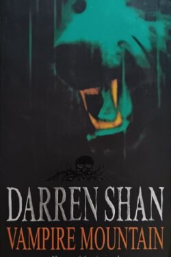 Vampire Mountain (The Saga of Darren Shan)