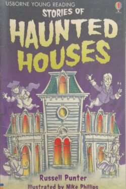 Stories of Haunted Houses