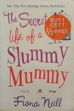 The Secret Life of a Slummy Mummy