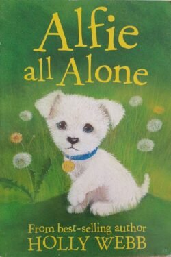 Alfie All Alone (Holly Webb Animal Stories)