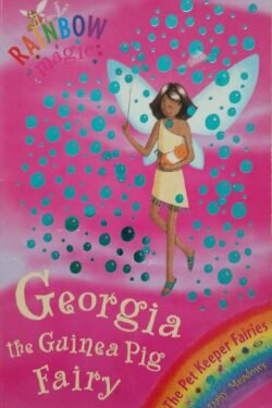Rainbow Magic : Georgia the Guinea Pig Fairy