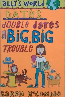Dates, Double Dates and Big, Big Trouble