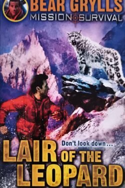 Bear Grylls Mission Survival 8 - Lair of the Leopa