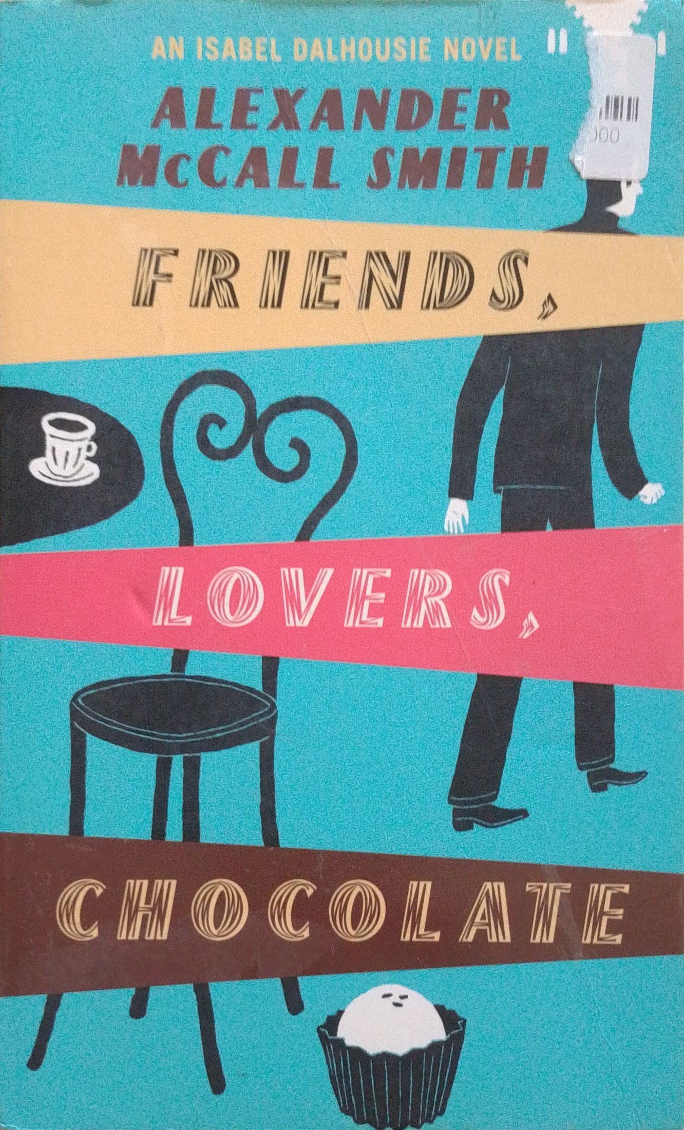 Friends, Lovers, Chocolate (Sunday Philosophy Club, No. 2)