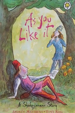 As You Like It: A Shakespeare Story