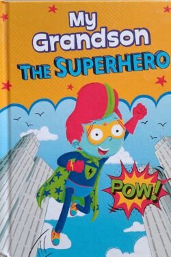 My Grandson the Superhero