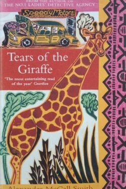 Tears of the Giraffe (No.1 Ladies' Detective Agency)