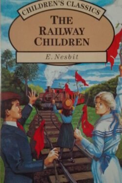 The Railway Children (Children's Classics)