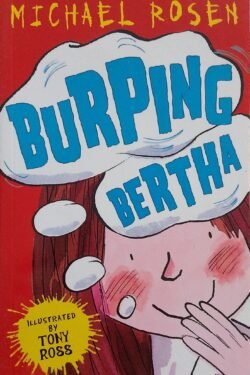 Burping Bertha