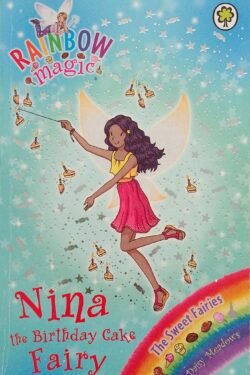 Rainbow Magic : Nina The Birthday Cake Fairy