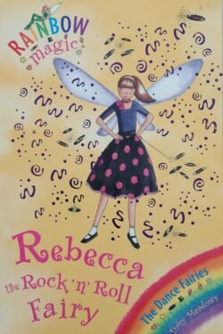 Rainbow Magic : Rebecca the Rock 'n' Roll Fairy