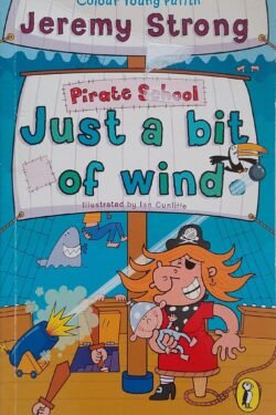 Colour Young Puffin Pirate School: Just a Bit of Wind