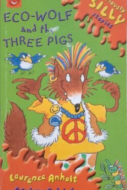 Eco-Wolf and the Three Pigs