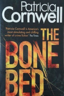 The Bone Bed: Scarpetta 20