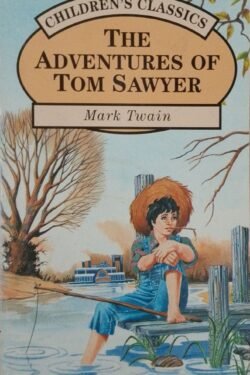 Adventures of Tom Sawyer (Children's Classics)