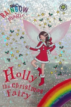 Rainbow Magic : Holly the Christmas Fairy