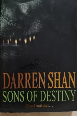 Sons of Destiny (The Saga of Darren Shan)