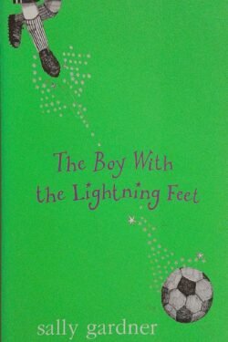 Magical Children: The Boy with the Lightning Feet