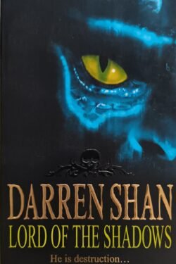 Lord of the Shadows: A Dark Urban Fantasy About a Half-Vampire Facing a Deadly Destiny (The Saga of Darren Shan Book 11)