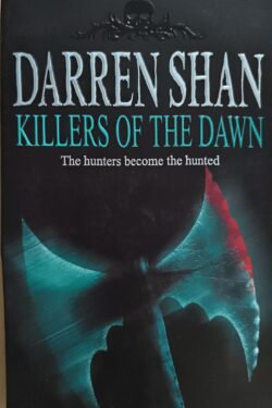 Killers of the Dawn (The Saga of Darren Shan, Book 9)